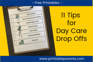 11 Tips to Cope with Daycare Drop-off – Free Printable