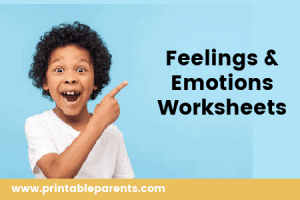 Feelings Worksheets PDF (Why they Help Children)
