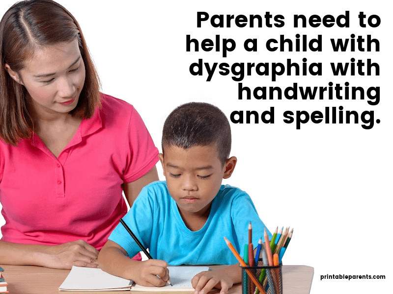 an asian mom in a pink shirt sits next to her son in a blue shirt as he writes with colored pencils. The text is black and reads Parents need to help a child with dysgraphia with handwriting and spelling.