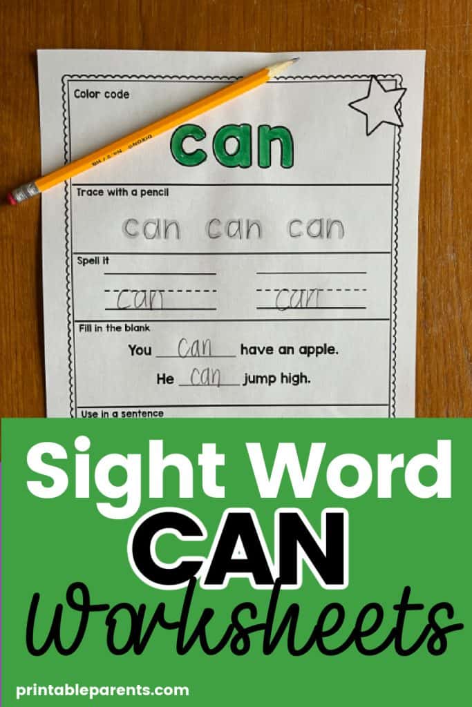 black and white text reads sight word can worksheets. Picture of a worksheet on a brown table with a pencil across it. The word can appears in bubble letters on the worksheet with a space for tracing and writing the word.